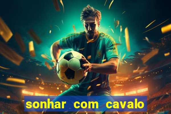 sonhar com cavalo morto jogo do bicho
